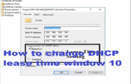 How to change DHCP lease time window 10? In PC or Laptop