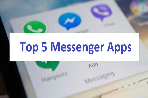 Top 5 Messenger Apps
