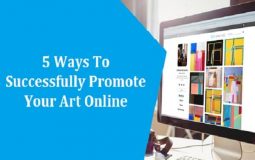 5 Ways To Successfully Promote Your Art Online