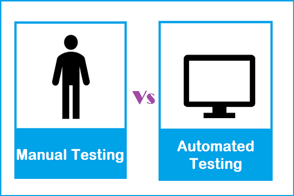Manual Testing vs. Automated Testing
