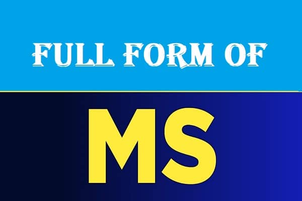 full form of MS